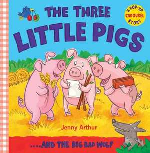 The Three Little Pigs de Jenny Arthur