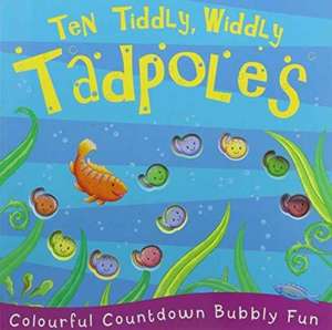 Ten Tiddly, Widdly Tadpoles