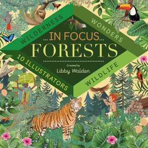 In Focus: Forests de Libby Walden