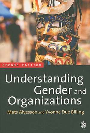 Understanding Gender and Organizations de Mats Alvesson