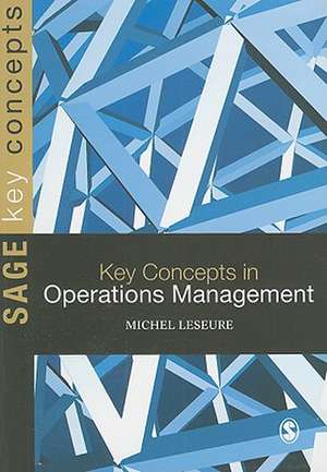 Key Concepts in Operations Management de Michel Leseure