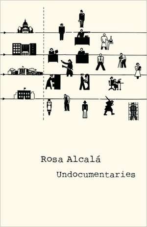 Undocumentaries de Rosa Alcala