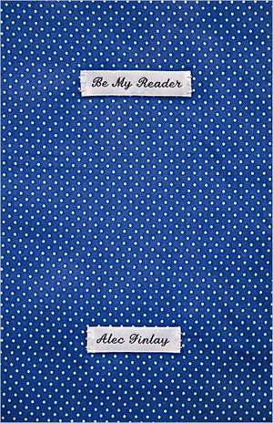 Be My Reader de Alec Finlay