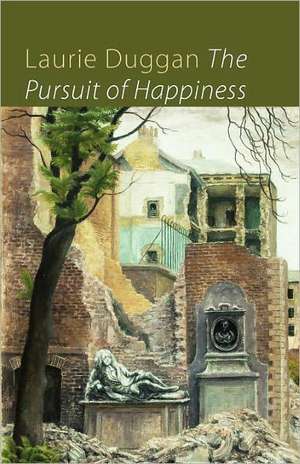 The Pursuit of Happiness de Laurie Duggan