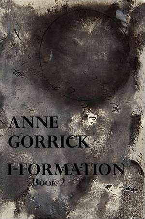 I-Formation, Book 2 de Anne Gorrick