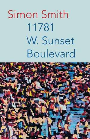 11781 W. Sunset Boulevard de Simon Smith