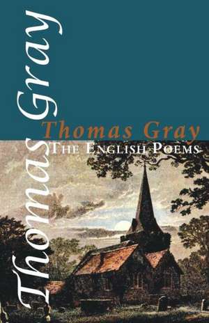 The English Poems de Thomas Gray