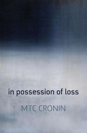 In Possession of Loss de M. T. C. Cronin