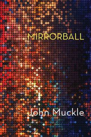 Mirrorball de John Muckle