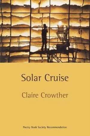 Solar Cruise de Claire Crowther