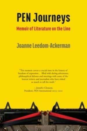 PEN Journeys de Joanne Leedom-Ackerman