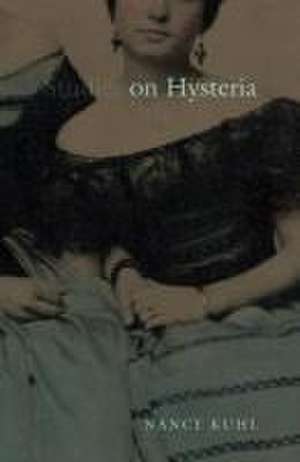 On Hysteria de Nancy Kuhl