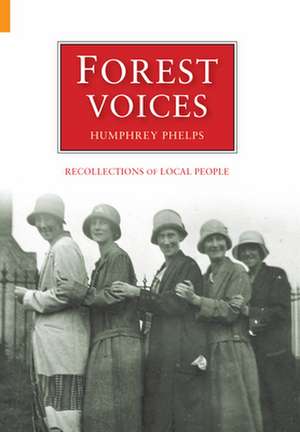 Forest Voices de Humphrey Phelps