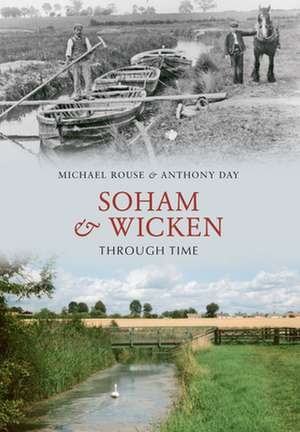 Soham & Wicken Through Time de Michael Rouse