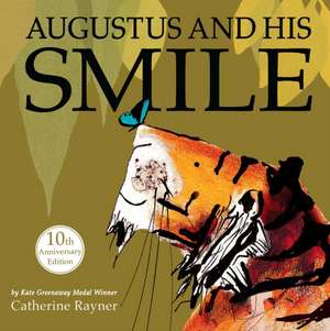 Rayner, C: Augustus and His Smile