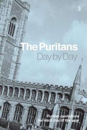 Puritans Day by Day de H. J. Horn