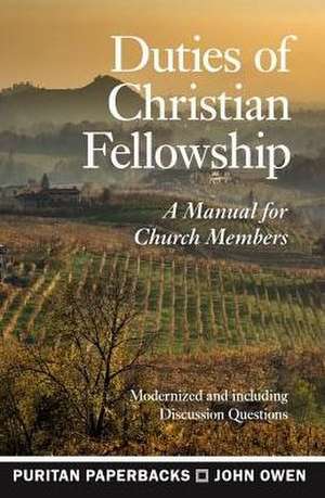 Duties of Christian Fellowship de John Owen