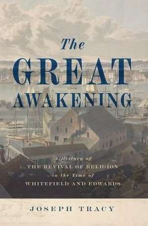 Great Awakening de Joseph Tracy