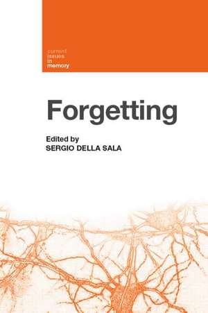 Forgetting de Sergio Della Sala