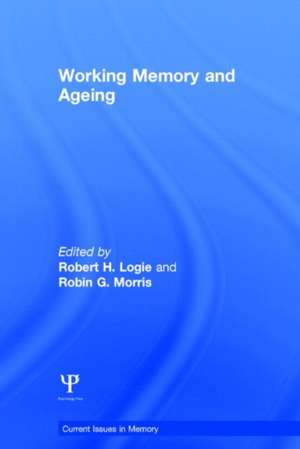 Working Memory and Ageing de Robert H. Logie