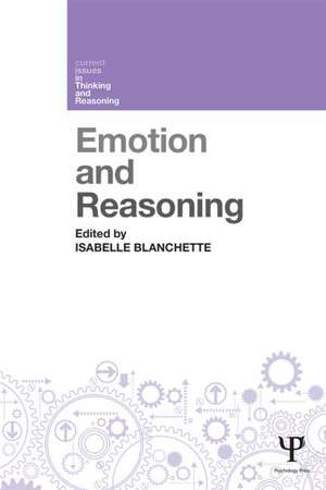 Emotion and Reasoning de Isabelle Blanchette