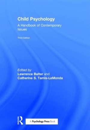 Child Psychology: A Handbook of Contemporary Issues de Lawrence Balter