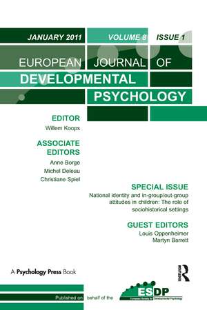 National Identity and Ingroup-Outgroup Attitudes in Children: The Role of Socio-Historical Settings: A Special Issue of the European Journal of Developmental Psychology de Louis Oppenheimer