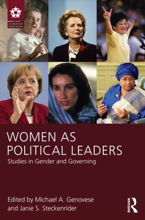 Women as Political Leaders: Studies in Gender and Governing de Michael A. Genovese