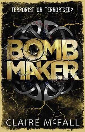 Bombmaker de Claire Mcfall