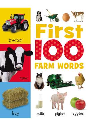 First 100 Farm Words de Sarah Creese