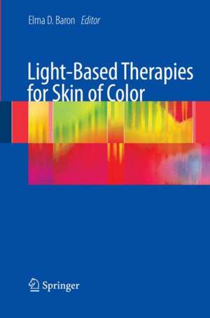 Light-Based Therapies for Skin of Color de Elma Baron