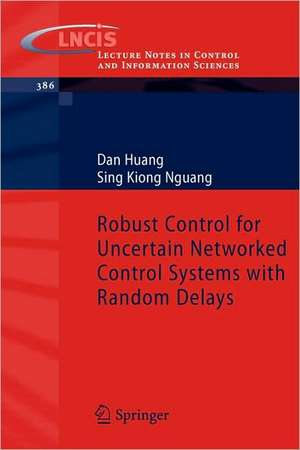 Robust Control for Uncertain Networked Control Systems with Random Delays de Dan Huang