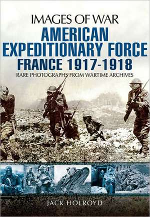 American Expeditionary Force de Jack Holroyd