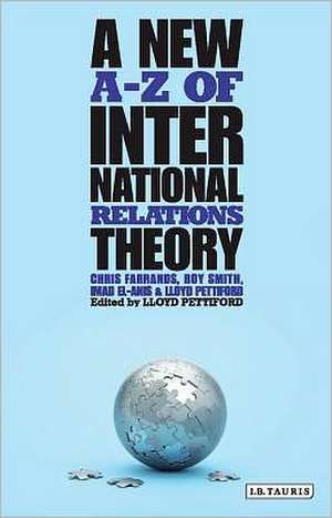 A New A-Z of International Relations Theory de Chris Farrands