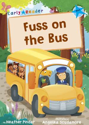 Fuss on the Bus de Heather Pindar