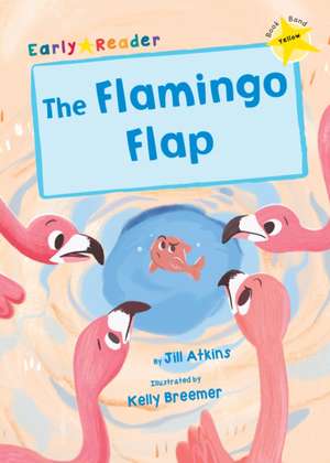 The Flamingo Flap de Jill Atkins