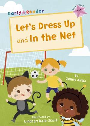 Let's Dress Up and In the Net de Jenny Jinks