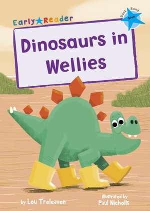 Dinosaurs in Wellies de Treleaven Lou