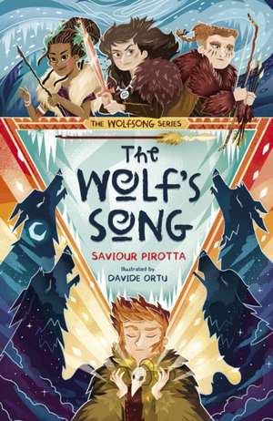 The Wolf's Song de Saviour Pirotta