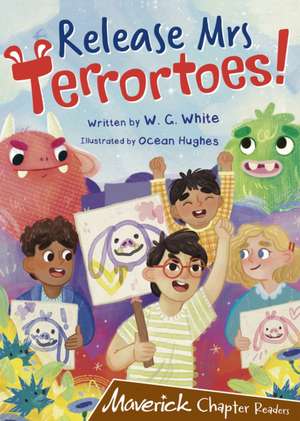 Release Mrs Terrortoes! de W.G. White