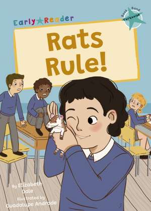 Rats Rule! de Elizabeth Dale