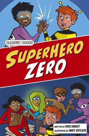 Superhero Zero de Kris Knight