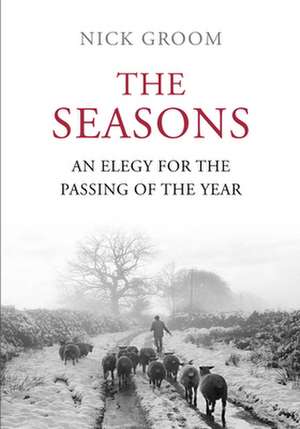 The Seasons de Nick Groom