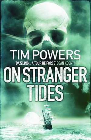 On Stranger Tides de Tim Powers