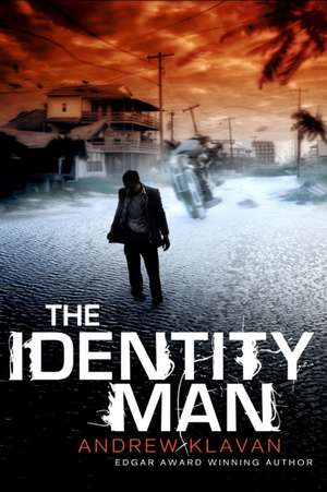 The Identity Man de Andrew Klavan