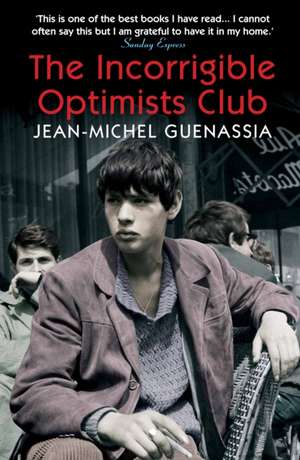 The Incorrigible Optimists Club de Jean-Michel Guenassia