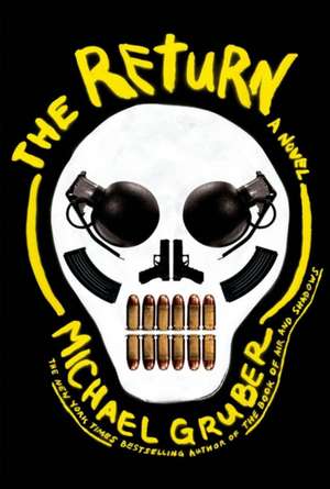 The Return de Michael (Author) Gruber