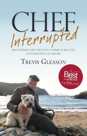 Chef Interrupted de Trevis L. Gleason