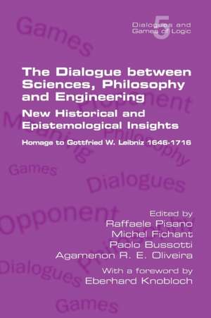 The Dialogue between Sciences, Philosophy and Engineering de Raffaele Pisano