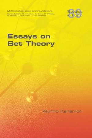 Essays on Set Theory de Akihiro Kanamori